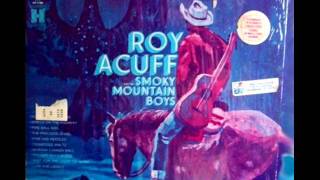 Great Speckle Bird by Roy Acuff on 1937 - 1968 Harmony LP.