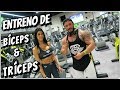 ENTRENO DE BICEPS Y TRICEPS