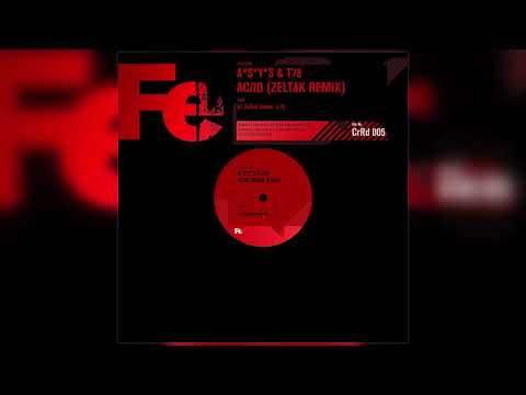 A*S*Y*S & T78 - AC/ID (Zeltak Remix)