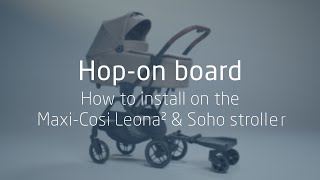 Comment l'installer sur les poussettes Maxi-Cosi Leona² et Soho