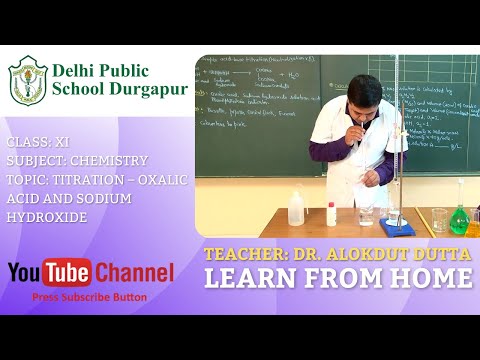CLASS XI | TOPIC:  TITRATION – OXALIC ACID AND SODIUM HYDROXIDE | CHEMISTRY | LAB | DPS DURGAPUR