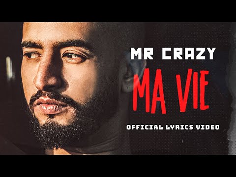 MR CRAZY - MA VIE (Lyrics Music Video) | 2022 | مستر كريزي - مافي