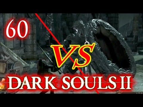 Dark Souls 2 Gameplay - Looking Glass Boss Fight! - Walkthrough Part 60