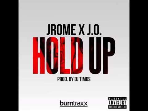Jrome X J O    Hold Up Prod  By DJ Timos New Music RnBass