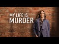 My Life Is Murder The Boyfriend Experience Season 1 Episode 1