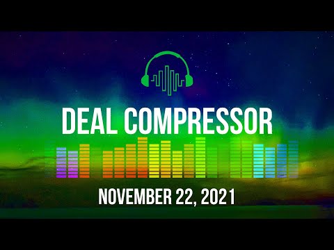 Pre-Black Friday Music Software News+Deals for Nov 22, 2021 - Deal Compressor Show