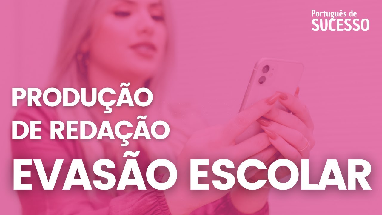 Produção de uma redação completa sobre EVASÃO ESCOLAR - MODELO ACAFE