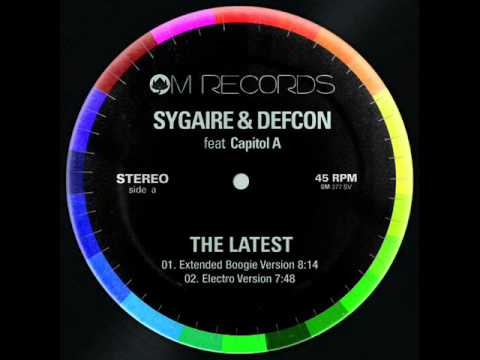 Sygaire & Defcon Feat. Capitol A - The Latest (Electro Version) (OM Records-2009)