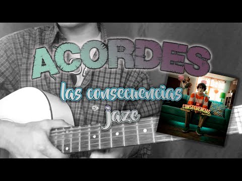 Las Consecuencias - Jaze