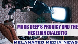 Prodigy Hegelian dialectic album  and how it's philosophy controls America