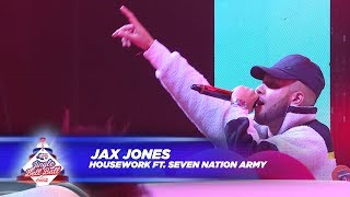 Jax Jones - ‘House Work / Seven Nation Army’ - (Live At Capital’s Jingle Bell Ball 2017)