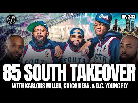 85 South on Their Media Empire, Netflix Special, Hate Attached to Success, Learning A.I., & Family