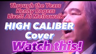through the years by Kenny Rogers cover by Philip Arabit/high caliber band