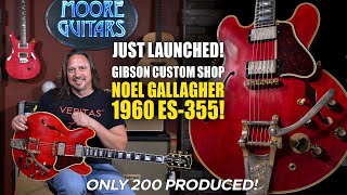 Video thumbnail for Just Launched! Gibson Noel Gallagher 1960 ES-355 (only 200 produced!) by MooreMusicGuitars