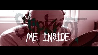 Me Inside - Slipknot (Vocal Cover)