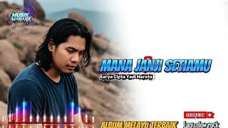 Download lagu MANA JANJI SETIAMU 🎵 Lagu Slow Rock Album terbaik Melayu Sedih  mp3