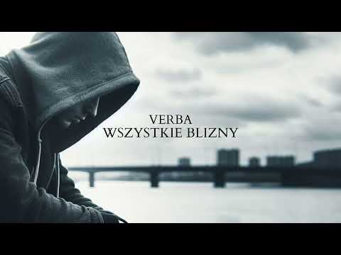 Verba - Wszystkie Blizny ( 2024 )