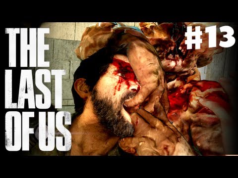The Last of Us - Gameplay Walkthrough Part 13 - Scary! (PS3)