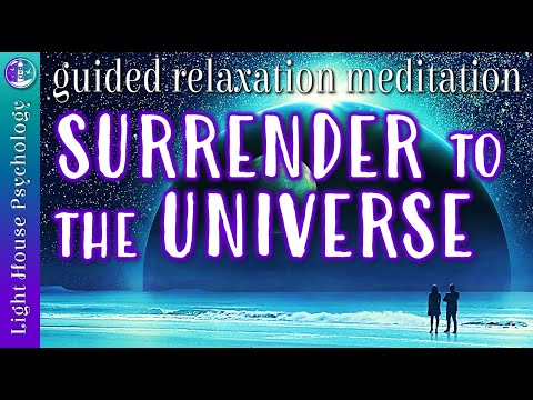Surrender to The Universe Guided Relaxation
