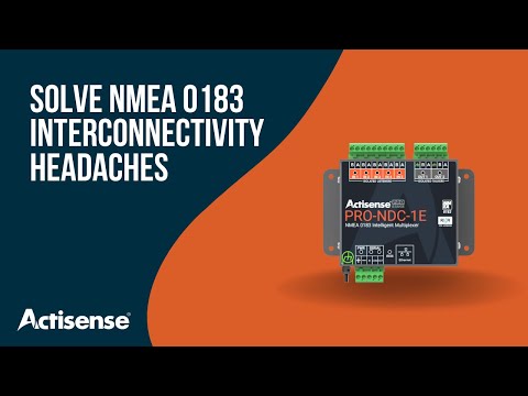 Solve NMEA 0183 interconnectivity headaches - Actisense PRO-NDC-1E