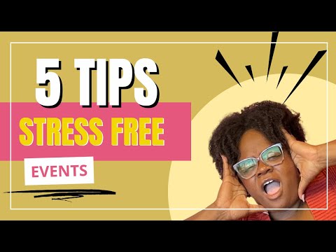 Event Planning 101: 5 Tips for a Stress Free Event