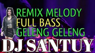 Download lagu DJ MELODY SLOW BEAT ENAK BUAT CEK SOUND mp3