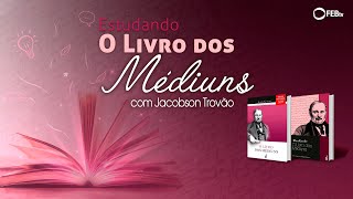 #86 Estudando O Livro dos Médiuns - Mediunidade nos animais