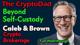 Self-Custody Isn't For Everyone: Exploring Caleb & Brown's Solution