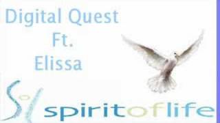 Digital Quest - Spirit of Life Ft. Elissa