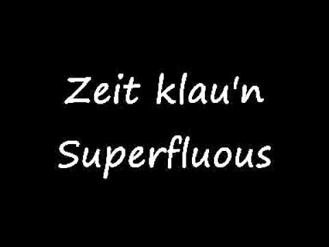 Superfluous - Zeit klau'n