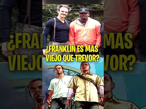FRANKLIN ES MAS VIEJO QUE TREVOR? #gtav #gta5 #videojuegos