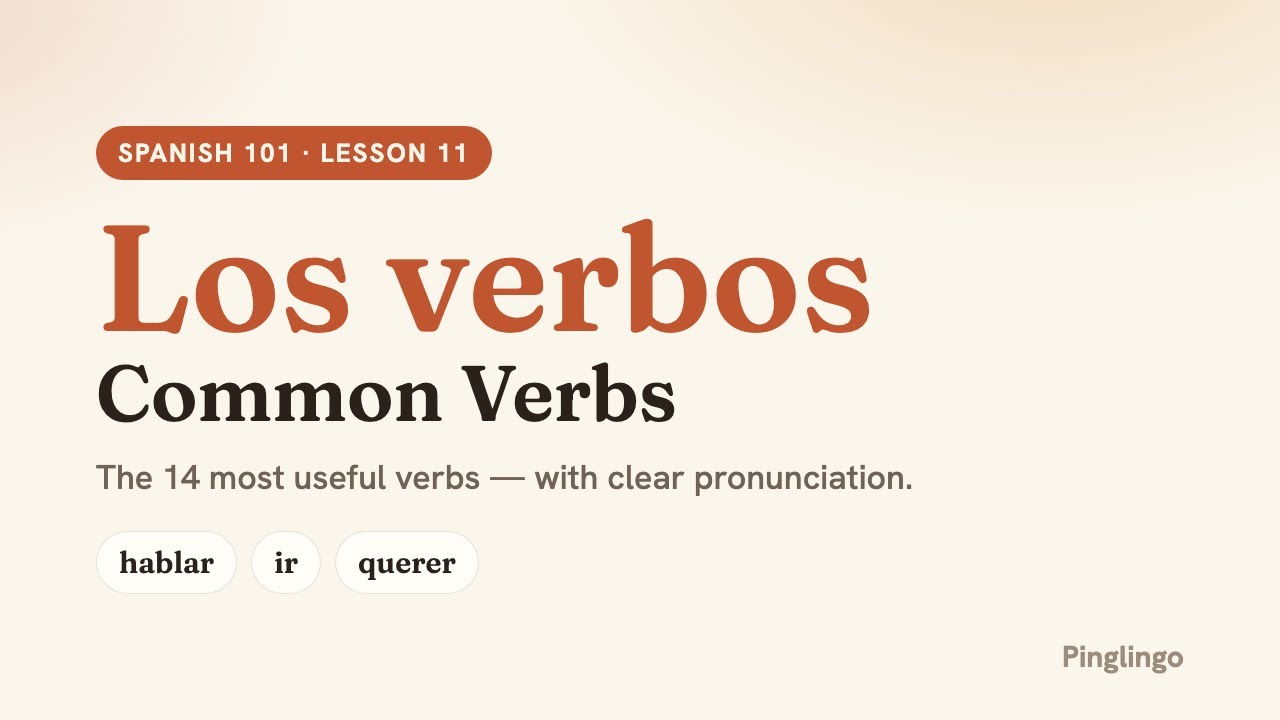 Common Verbs — Pinglingo Spanish video lesson