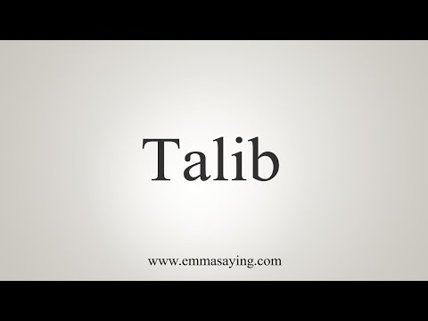 How To Say Talib