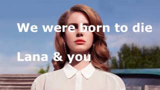 Born to die - Lana del Rey (Karaoke Duet) Sing with Lana del Rey