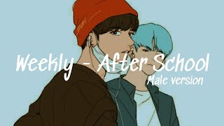 Download lagu Male Version ▪Weeekly (위클리) - After School mp3