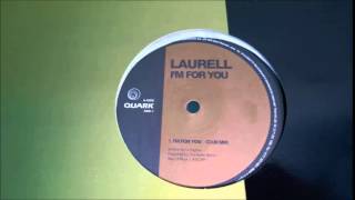 Laurell - I'm For You (Club Mix)
