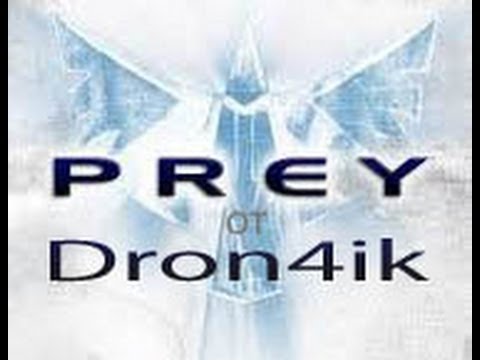 Prey [17] - Восхождение -1 [Прохождение]