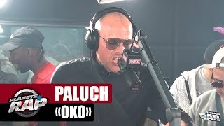 Paluch "Oko" #PlanèteRap