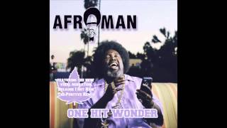 Afroman, &quot;One Hit Wonder&quot;