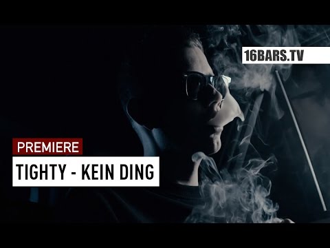 Tighty - Kein Ding // prod. by TAPEKID (16BARS.TV PREMIERE)