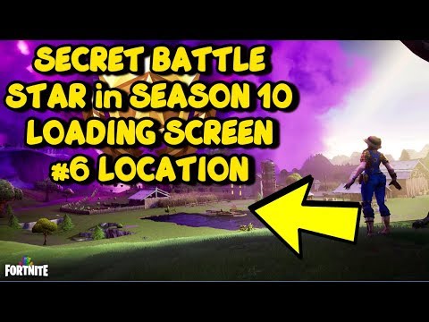 Fortnite Secret BATTLE STAR Location in Loading Screen #6 Season 10 Week 6