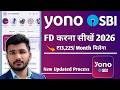 New YONO SBI Se Fd Kaise Banaye 2026 YONO SBI Fixed Deposit Kaise Kare SBI Bank Online FD Open