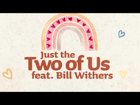 Grover Washington Jr. feat. Bill Withers - Just the Two of Us (Official Lyric Video)