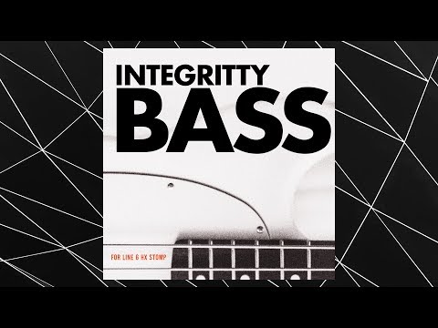 Integritty Bass for Line 6 HX Stomp (Patch Demo)