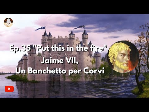 Ep.35 "Put this in the fire" Jaime VII, Un Banchetto per Corvi