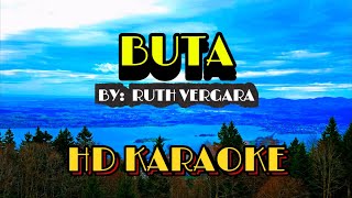 Download lagu BUTA - BY RUTH VERGARA || HD KARAOKE VERSION mp3 Download lagu BUTA - BY RUTH VERGARA || HD KARAOKE VERSION mp3