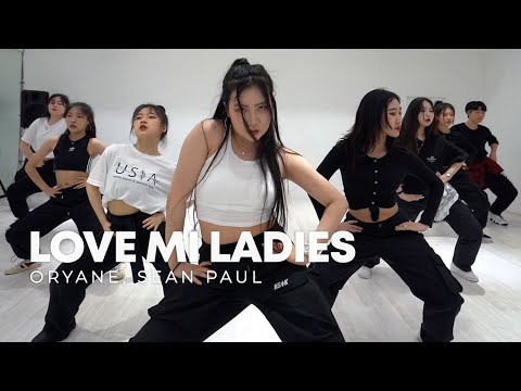 Oryane, Sean Paul - Love Mi Ladies 실용무용 중급반 choreography dance