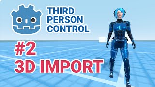 Godot Third Person Control - Importing 3D Animated Character