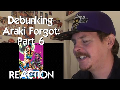Debunking Araki Forgot: Part 6 - Stone Ocean REACTION