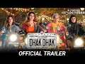 Dhak Dhak – Official Trailer   Ratna Pathak Shah   Dia Mirza   Fatima Sana Shaikh   Sanjana Sanghi